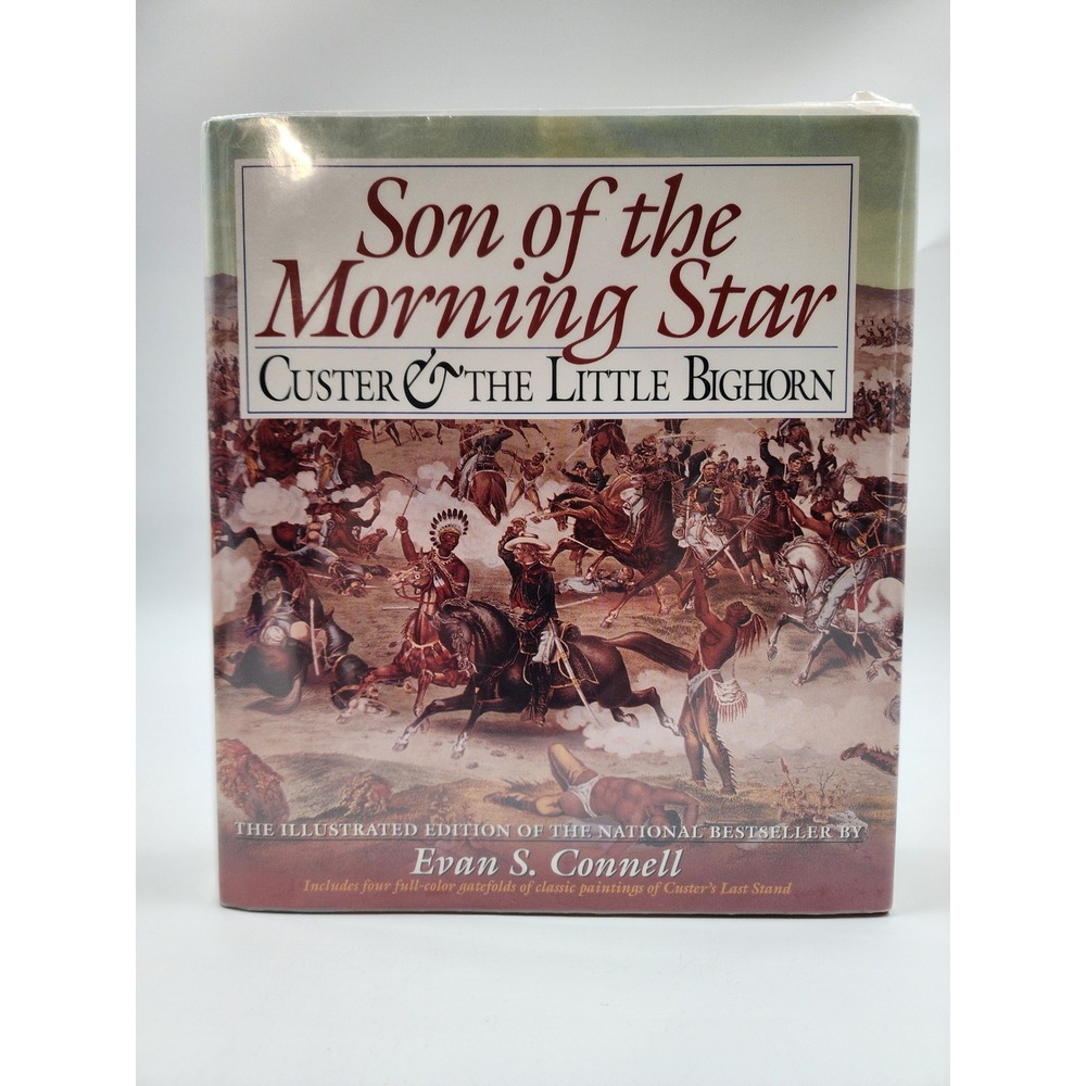 Son of the Morning Star Custer Little Bighorn Evan Connell Illustrated 1993 HC